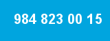 984 823 00 15